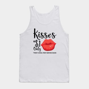 Kisses $1 Only Tank Top